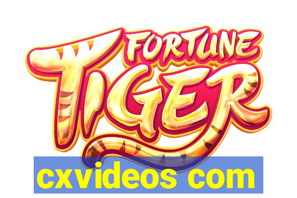 cxvideos com